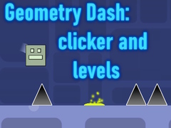 Lojë Geometry Dash: clicker and levels