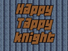 Lojë Happy Tappy Knight