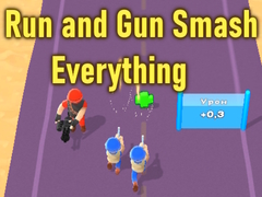 Lojë Run and Gun Smash Everything