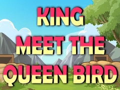 Lojë King Meet The Queen Bird