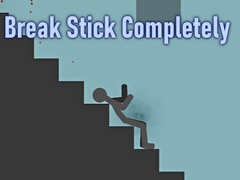 Lojë Break Stick Completely