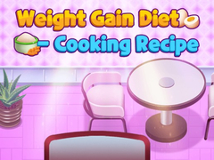 Lojë Weight Gain Diet Cooking Recipe