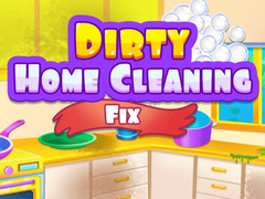 Lojë Dirty Home Cleaning Fix
