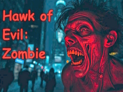 Lojë Hawk of Evil: Zombie