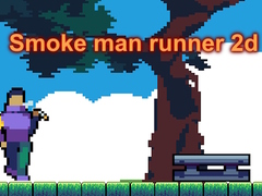 Lojë Smoke man runner 2d