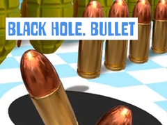 Lojë Black Hole. Bullet