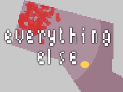 Lojë Everything Else