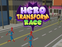 Lojë Hero Transform Race