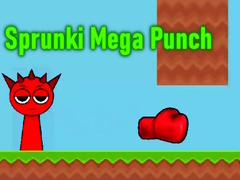 Lojë Sprunki Mega Punch