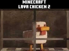 Lojë Minecraft lava chicken 2