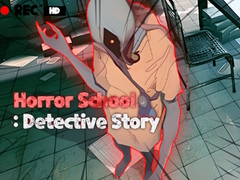 Lojë Horror School Detective Story