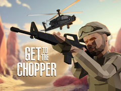 Lojë Get To The Chopper