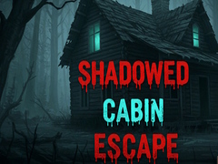 Lojë Shadowed Cabin Escape