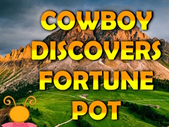 Lojë Cowboy Discovers Fortune Pot