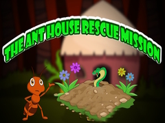 Lojë The Ant House Rescue Mission