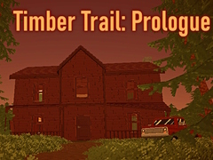Lojë Timber Trail: Prologue
