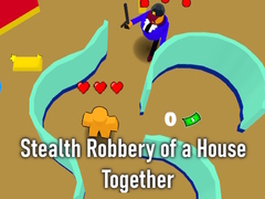 Lojë Stealth Robbery of a House Together