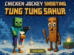 Lojë Chicken Jockey Shooting Tung Tung Sahur
