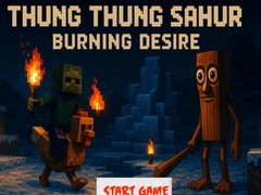 Lojë Thung Thung Sahur Burning Desire