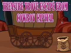 Lojë Treasure Trove Escape from Cowboy Capital