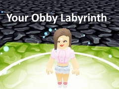Lojë Your Obby Labyrinth