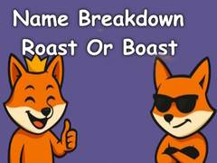 Lojë Name Breakdown Roast Or Boast