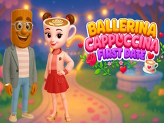 Lojë Ballerina Cappuccina First Date
