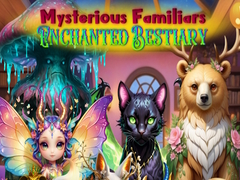Lojë Mysterious Familiars Enchanted Bestiary