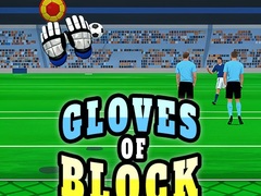 Lojë Gloves of Block