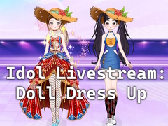 Lojë Idol Livestream: Doll Dress Up
