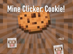 Lojë Mine Clicker: Cookie!