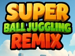 Lojë Super Ball Juggling Remix