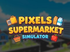 Lojë Pixels Supermarket Simulator