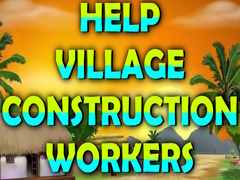 Lojë Help Village Construction Workers