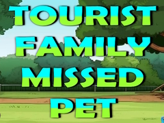 Lojë Tourist Family Missed Pet