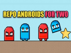 Lojë Repo androids for two
