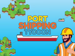 Lojë Port Shipping Tycoon