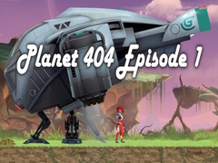 Lojë Planet 404 Episode 1