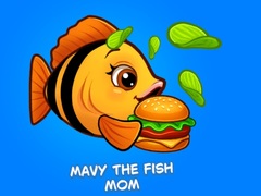 Lojë Mavy the Fish Mom