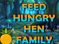 Lojë Feed Hungry Hen Family