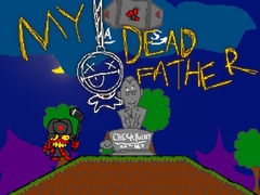 Lojë My Dead Father
