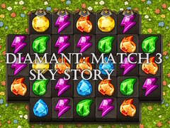 Lojë Diamant: Match 3 Sky Story