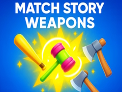 Lojë Match Story Weapons