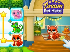 Lojë Dream Pet Hotel