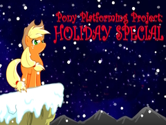 Lojë Pony Platforming Project: Holiday Special