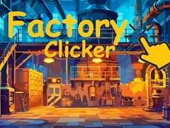 Lojë Factory Clicker