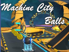 Lojë Machine City Balls