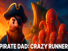Lojë Pirate Dad: Crazy Runner