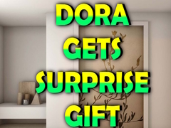 Lojë Dora Gets Surprise Gift