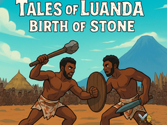 Lojë Tales of Luanda: Birth of Stone